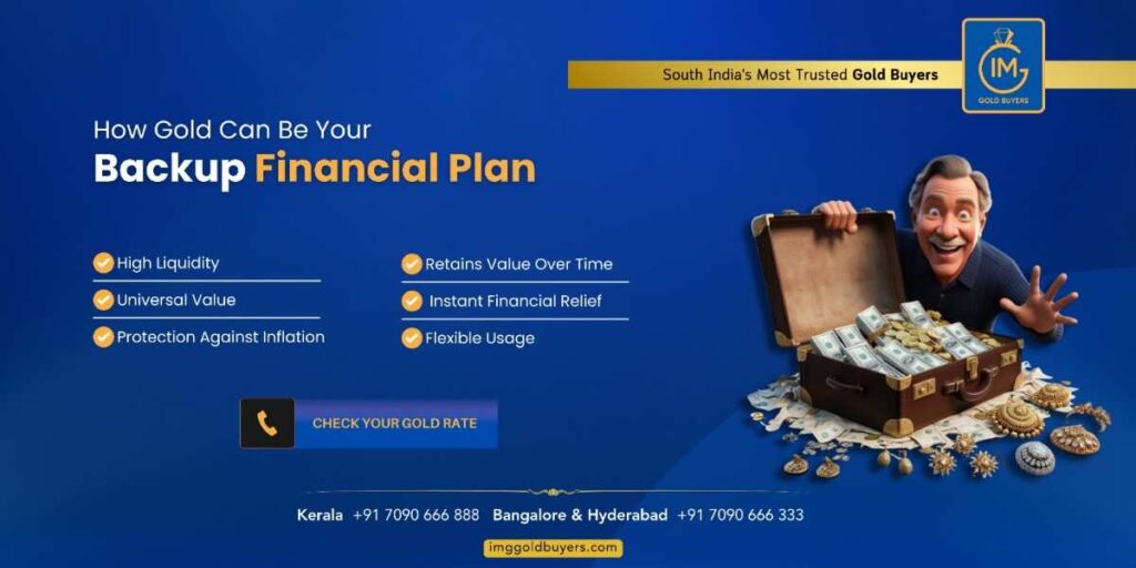 How gold works as a backup financial plan- Blog